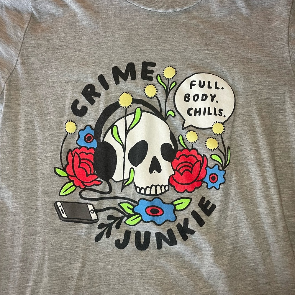 Crime Junkie “Full Body Chille” Tshirt